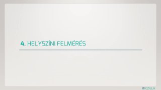 4. Helyszíni felmérés