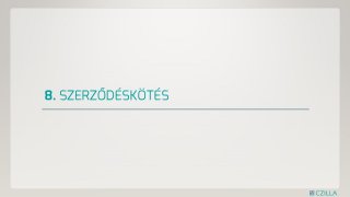 8. Szerződéskötés